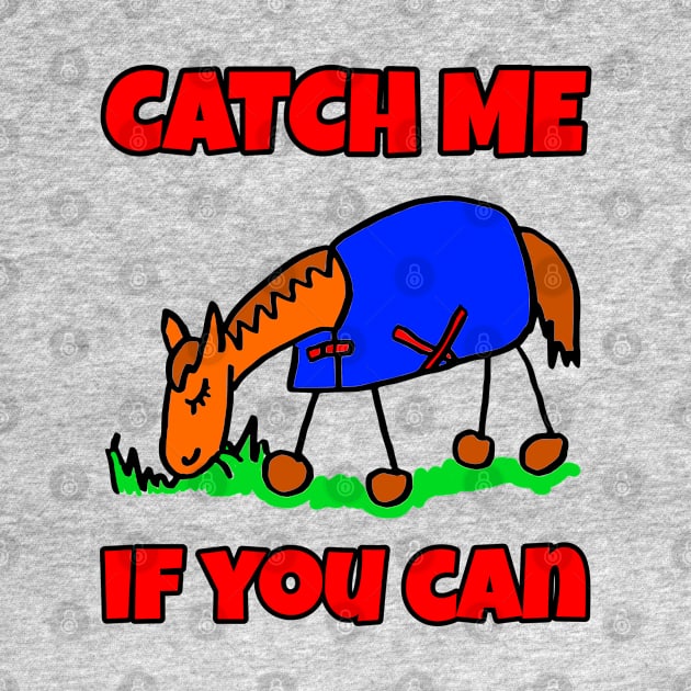 Cartoon Horse Catch Me If You Can by Michelle Le Grand